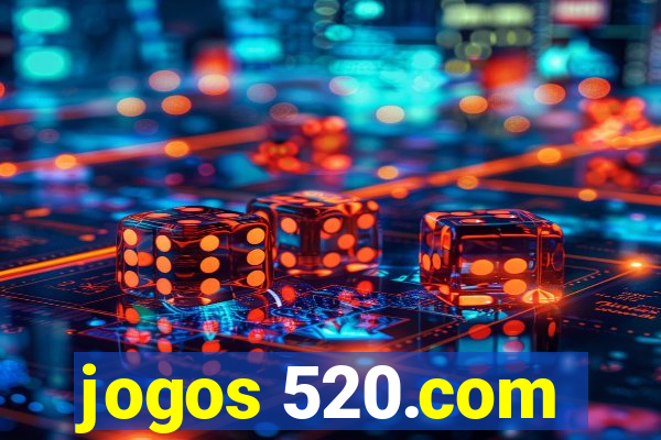 jogos 520.com